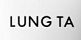 LUNG TA